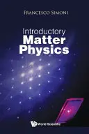 Introducere în fizica materiei - Introductory Matter Physics