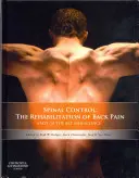Controlul coloanei vertebrale: Reabilitarea durerilor de spate: stadiul actual al artei și științei - Spinal Control: The Rehabilitation of Back Pain: State of the Art and Science