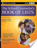 The School Counselor's Book of Lists, Grades K-12