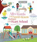 Toate cuvintele pe care trebuie să le știi înainte de a începe școala - All the Words You Need to Know Before You Start School