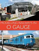 Modelarea căilor ferate în gabaritul 0 - Modelling Railways in 0 Gauge