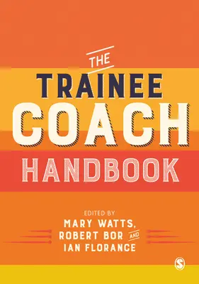 Manualul antrenorului stagiar - The Trainee Coach Handbook