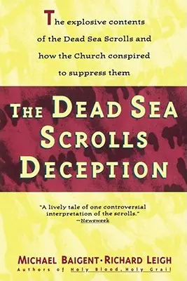 Înșelăciunea manuscriselor de la Marea Moartă (Dead Sea Scrolls Deception) - Dead Sea Scrolls Deception