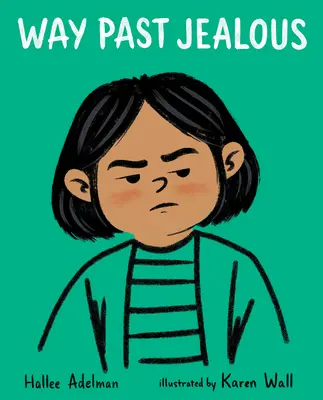 Mult trecut de gelozie - Way Past Jealous