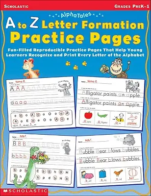 A la Z Letter Formation Practice Pages: Grades Pre K-1 - A to Z Letter Formation Practice Pages: Grades Pre K-1