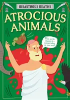 Animale atroce - Atrocious Animals