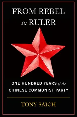 De la rebel la conducător: O sută de ani de Partid Comunist Chinez - From Rebel to Ruler: One Hundred Years of the Chinese Communist Party