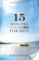 15 minute singur cu Dumnezeu pentru bărbați - 15 Minutes Alone with God for Men