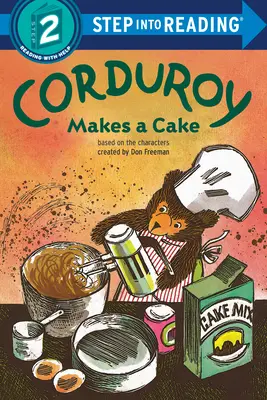 Corduroy face un tort - Corduroy Makes a Cake