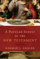 Un studiu popular al Noului Testament - A Popular Survey of the New Testament