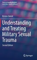 Înțelegerea și tratarea traumei sexuale militare - Understanding and Treating Military Sexual Trauma