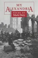 Alexandria mea: Poezii - My Alexandria: Poems