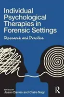 Terapii psihologice individuale în mediul medico-legal: Cercetare și practică - Individual Psychological Therapies in Forensic Settings: Research and Practice