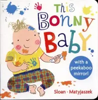Acest Bonny Baby: A Mirror Board Book - This Bonny Baby: A Mirror Board Book