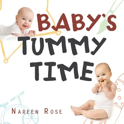 Ora de burtică a bebelușului - Baby's Tummy Time