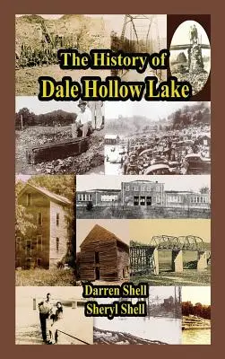 Istoria lacului Dale Hollow - History of Dale Hollow Lake