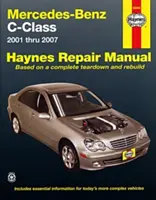 Mercedes-Benz C-Class 2001 Thru 2007 Haynes Repair Manual