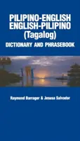 Pilipino-English/English-Pilipino Dictionary & Phrasebook