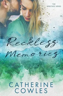 Amintiri nesăbuite - Reckless Memories