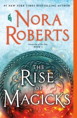 Ascensiunea magicilor: Chronicles of the One, Cartea 3 - The Rise of Magicks: Chronicles of the One, Book 3