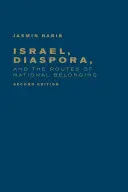 Israel, diaspora și rutele de apartenență națională - Israel, Diaspora, and the Routes of National Belonging