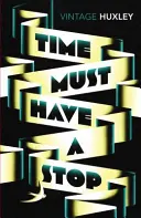 Timpul trebuie să aibă o oprire - Time Must Have a Stop