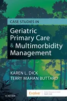 Studii de caz în îngrijirea primară geriatrică și managementul multimorbidității - Case Studies in Geriatric Primary Care & Multimorbidity Management
