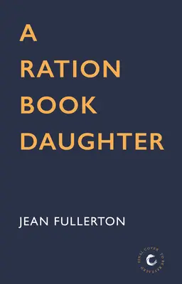 A Ration Book Daughter, volumul 5 - A Ration Book Daughter, 5
