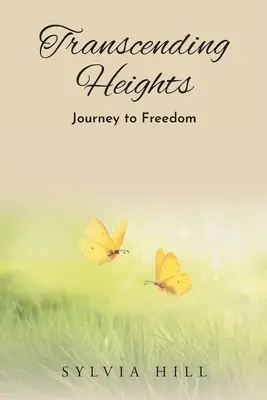 Transcending Heights: Călătorie spre libertate - Transcending Heights: Journey to Freedom