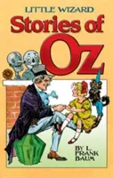 Poveștile micului vrăjitor din Oz - Little Wizard Stories of Oz