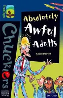 Oxford Reading Tree TreeTops Chucklers: Nivelul 14: Absolutely Awful Adults - Oxford Reading Tree TreeTops Chucklers: Level 14: Absolutely Awful Adults