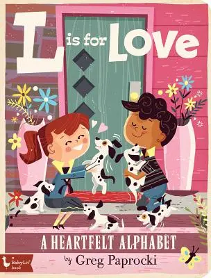 L de la Love: Un alfabet sincer - L Is for Love: A Heartfelt Alphabet