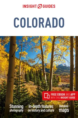 Insight Guides Colorado (Ghid de călătorie cu ebook gratuit) - Insight Guides Colorado (Travel Guide with Free Ebook)