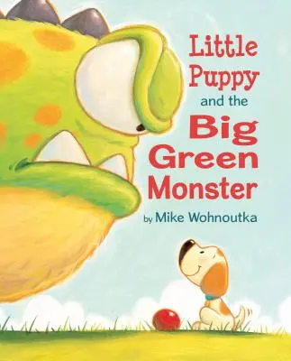 Micul cățeluș și marele monstru verde - Little Puppy and the Big Green Monster