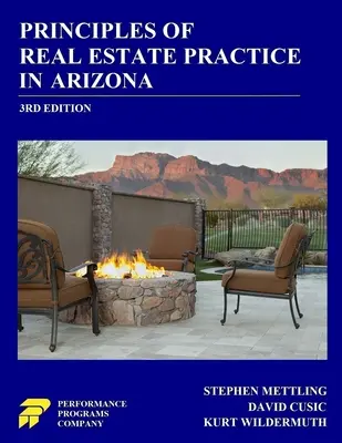 Principiile practicii imobiliare în Arizona: Ediția a 3-a - Principles of Real Estate Practice in Arizona: 3rd Edition