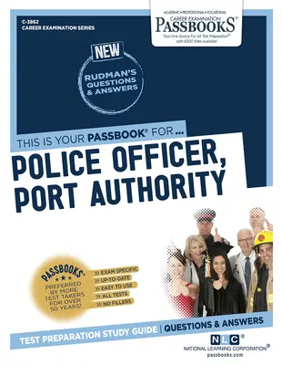 Ofițer de poliție, Autoritatea portuară (C-3862), 3862: Ghid de studiu Passbooks - Police Officer, Port Authority (C-3862), 3862: Passbooks Study Guide