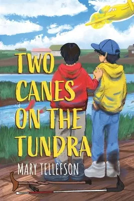 Două bastoane în tundră (Two Canes on the Tundra) - Two Canes on the Tundra