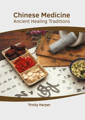 Medicina chineză: Tradiții antice de vindecare - Chinese Medicine: Ancient Healing Traditions