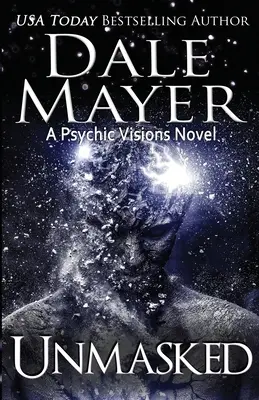 Unmasked: Un roman cu viziuni psihice - Unmasked: A Psychic Visions Novel