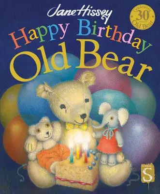 La mulți ani, Ursulețule - Happy Birthday, Old Bear