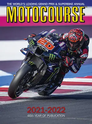 Motocourse 2021-2022: Cea mai importantă publicație anuală de Grand Prix și Superbike din lume - Motocourse 2021-2022: The World's Leading Grand Prix and Superbike Annual