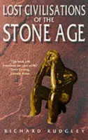 Civilizațiile pierdute ale epocii de piatră - Lost Civilisations Of The Stone Age