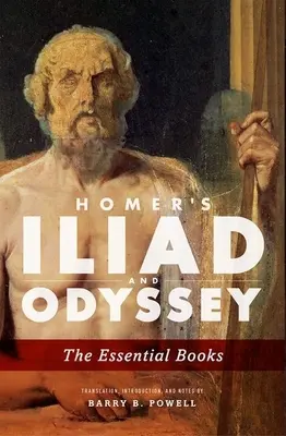 Iliada și Odiseea lui Homer: Cărțile esențiale - Homer's Iliad and Odyssey: The Essential Books