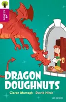 Oxford Reading Tree All Stars: Oxford Nivelul 10: Dragon Doughnuts - Oxford Reading Tree All Stars: Oxford Level 10: Dragon Doughnuts
