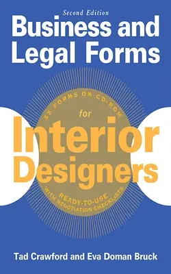 Business and Legal Forms for Interior Designers [Cu CDROM] - Business and Legal Forms for Interior Designers [With CDROM]