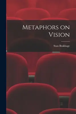 Metafore despre viziune - Metaphors on Vision