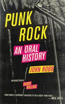 Punk Rock: O istorie orală - Punk Rock: An Oral History