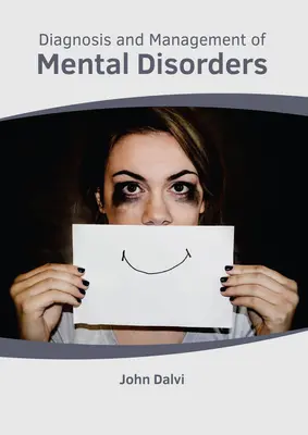 Diagnosticul și managementul tulburărilor mintale - Diagnosis and Management of Mental Disorders