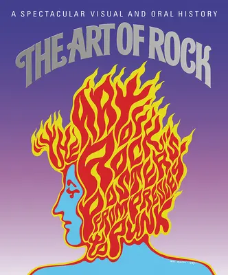 Arta rockului (Seria Tiny Folio?): Postere de la Presley la Punk - The Art of Rock (Tiny Folio? Series): Posters from Presley to Punk