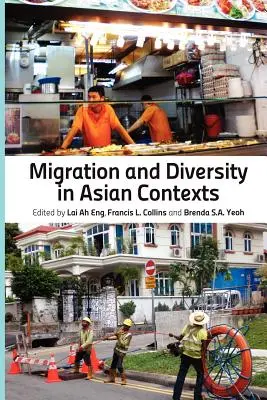 Migrație și diversitate în contexte asiatice - Migration and Diversity in Asian Contexts